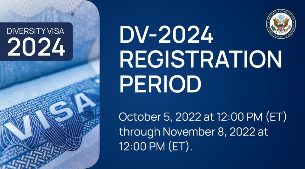 Diversity Immigrant Visa Program 2024 Registration Period